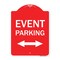 Signmission Event Parking Bidirectional Arrow, Red & White Aluminum Architectural Sign, 18" x 24", RW-1824-24084 A-DES-RW-1824-24084 - alternate 1